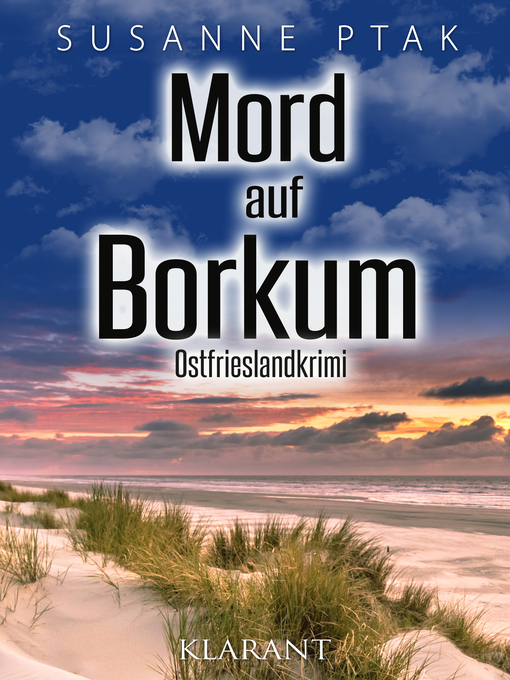Title details for Mord auf Borkum. Ostfrieslandkrimi by Susanne Ptak - Available